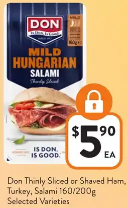 Foodworks Don Thinly Sliced or Shaved Ham, Turkey, Salami offer