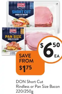 Foodworks DON Short Cut Rindless or Pan Size Bacon offer