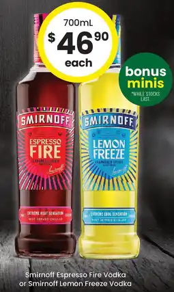 The Bottle O Smirnoff espresso fire vodka or smirnoff lemon freeze vodka offer