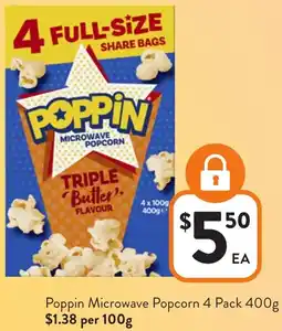 Foodworks Poppin Microwave Popcorn offer