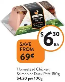 Foodworks Homestead Chicken, Salmon or Duck Pate offer