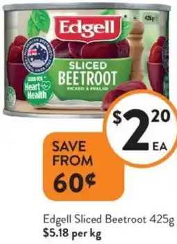 Foodworks Edgell Sliced Beetroot offer