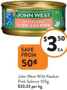 Foodworks John West Wild Alaskan Pink Salmon offer