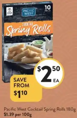 Foodworks Pacific West Cocktail Spring Rolls offer