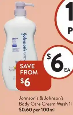 Foodworks Johnson's & Johnson's Body Care Cream Wash offer