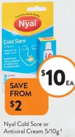 Foodworks Nyal Cold Sore or Antiviral Cream offer