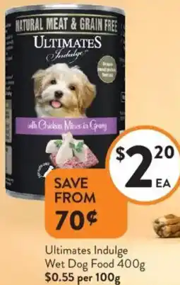 Foodworks Ultimates Indulge Wet Dog Food offer