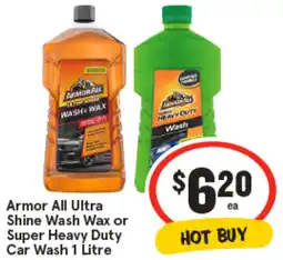 IGA Armor All Ultra Shine Wash Wax or Super Heavy Duty Car Wash offer
