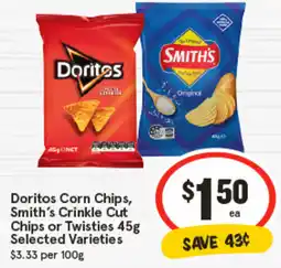 IGA Doritos Corn Chips, Smith's Crinkle Cut Chips or Twisties Selected Varieties offer