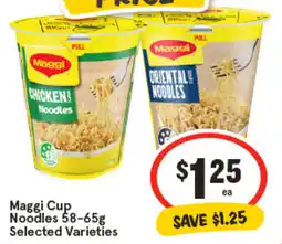 IGA Maggi Cup Noodles Selected Varieties offer