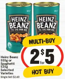 IGA Heinz Beanz or Spaghetti Selected Varieties offer
