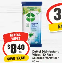 IGA Dettol Disinfectant Wipes Selected Varieties offer