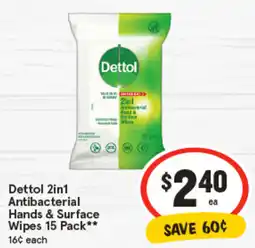 IGA Dettol 2in1 Antibacterial Hands & Surface Wipes offer