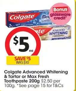 Coles Colgate advanced whitening & tartar or max fresh toothpaste offer