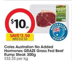 Coles Coles australian no added hormones graze grass fed beef rump steak offer