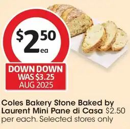 Coles Coles Bakery Stone Baked by Laurent Mini Pane di Casa offer