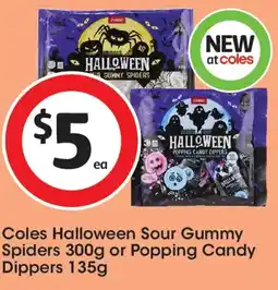 Coles Coles Halloween Sour Gummy Spiders or Popping Candy Dippers offer
