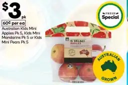Woolworths Australian Kids Mini Apples Pk 5, Kids Mini Mandarins Pk 5 or Kids Mini Pears Pk 5 offer