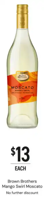 Dan Murphy's Brown brothers mango swirl moscato offer