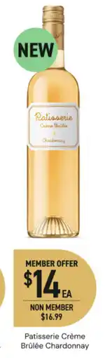 Dan Murphy's Patisserie crème brûlée chardonnay offer