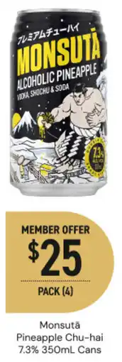 Dan Murphy's Monsutä Pineapple Chu-hai 7.3% Cans offer