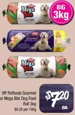 Farmer Jack's VIP Petfoods Gourmet or Mega Bite Dog Food Roll offer