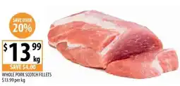 Supabarn Whole pork scotch fillets offer