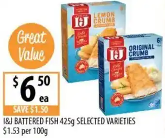 Supabarn I&j battered fish selected varieties offer