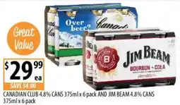 Supabarn CANADIAN CLUB 4.8% CANS AND JIM BEAM 4.8% CANS offer
