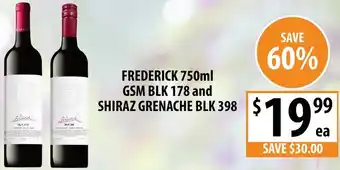 Supabarn Frederick gsm blk 178 and shiraz grenache blk 398 offer