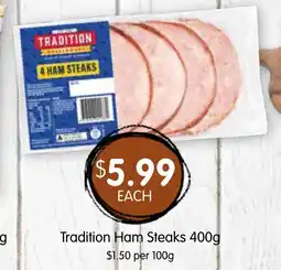 Spudshed Tradition ham steaks offer