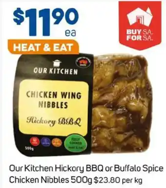 Foodland Our kitchen hickory bbq or buffalo spice chicken nibbles offer