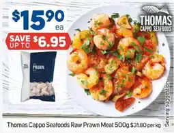 Foodland Thomas cappo seafoods raw prawn meat offer