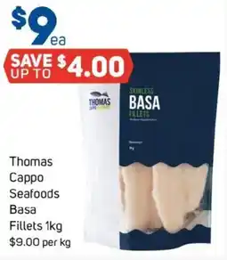 Foodland Thomas cappo seafoods basa fillets offer