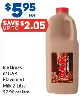 Foodland Ice break or oak flavoured milk offer