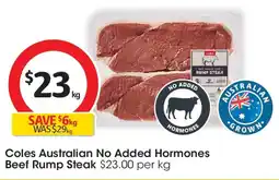 Coles Coles Australian No Added Hormones Beef Rump Steak offer