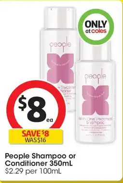 Coles People Shampoo or Conditioner offer