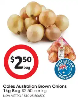 Coles Coles Australian Brown Onions Bag offer