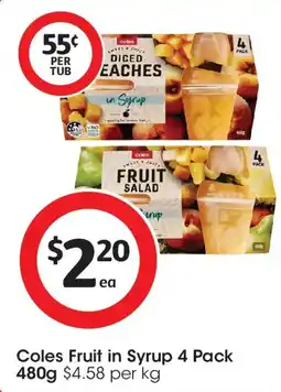 Coles Coles Fruit in Syrup offer