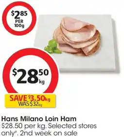 Coles Hans Milano Loin Ham offer