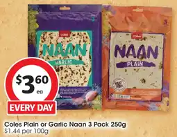 Coles Coles Plain or Garlic Naan offer