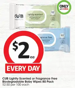 Coles CUB Lightly Scented or Fragrance Free Biodegradable Baby Wipes offer