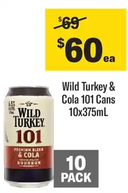 Coles Wild turkey & cola 101 cans offer