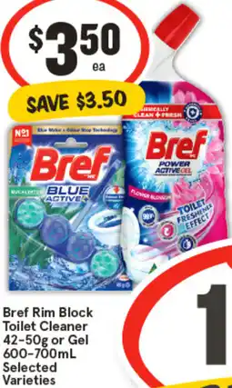 IGA Bref Rim Block Toilet Cleaner or Gel offer