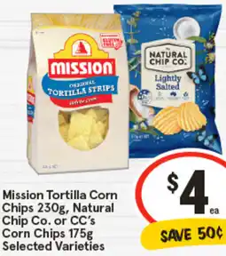 IGA Mission Tortilla Corn Chips, Natural Chip Co. or CC's Corn Chips offer