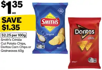 Woolworths Smith’s Crinkle Cut Potato Chips, Doritos Corn Chips or Grainwaves offer