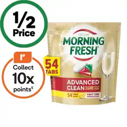 Woolworths Morning Fresh Advanced Clean Dishwasher Tablets Pk 54 offer