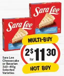 IGA Sara lee cheesecake or bavarian offer