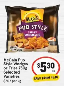 IGA Mccain pub style wedges or fries offer