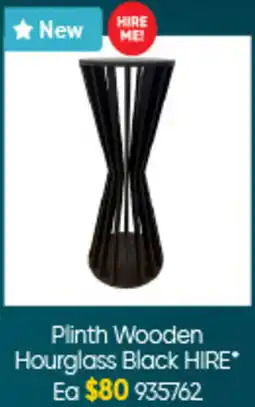 Lombard Plinth Wooden Hourglass Black HIRE offer